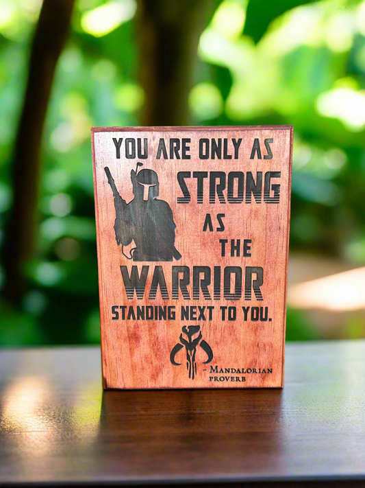 Mandolorian Warrior Next to You