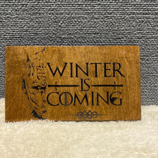 Winter is Coming