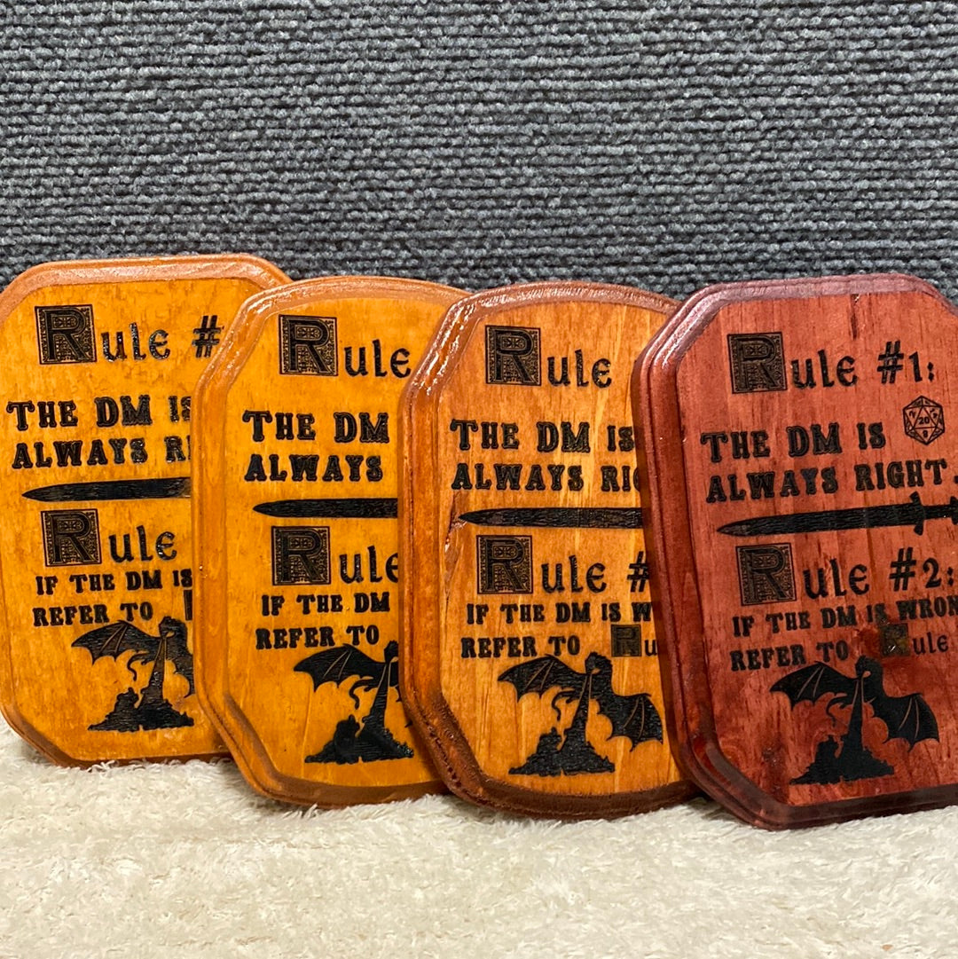 Rule 1/2 DM always Right