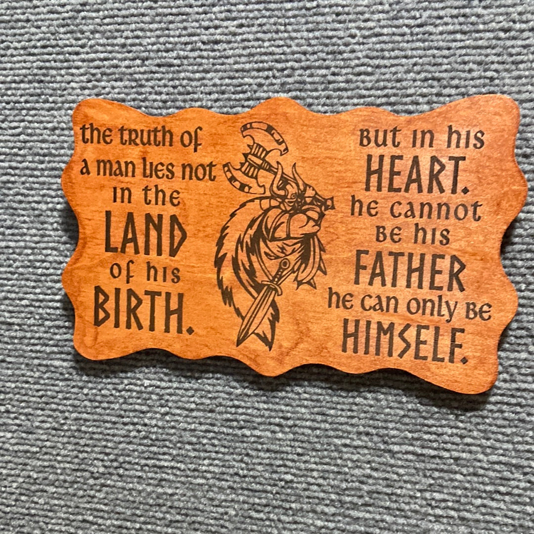 Viking Truth of a Man