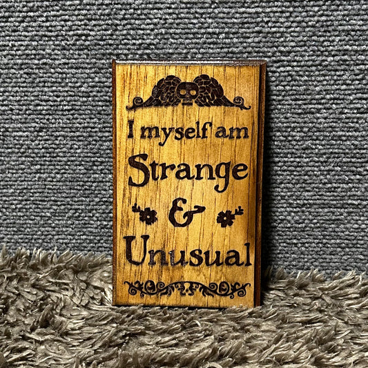 Strange and Unusual