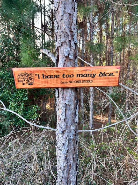 Naysay Have Too Many Dice