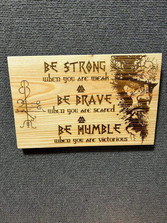 Viking Strong, Brave, Humble