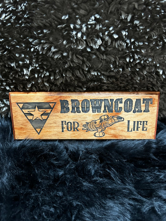 Browncoat For Life