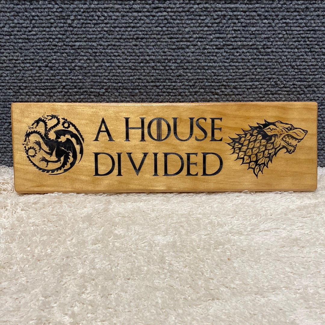 Custom “House Divided” Sign